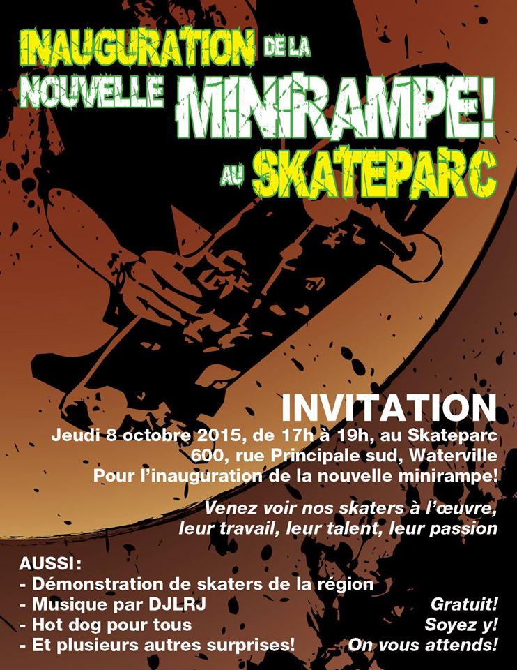 © Maison des jeunes de Waterville - Affiche de l'inauguration de la nouvelle rampe au skate park de Waterville - 9 octobre 2015!